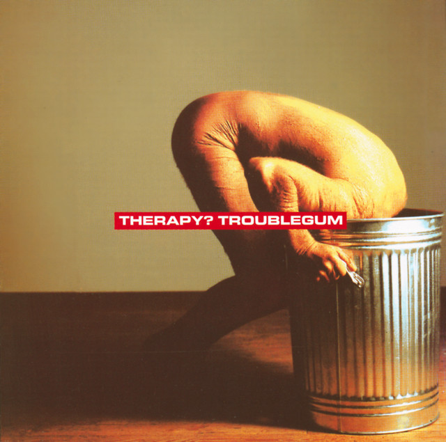 Therapy? - Die Laughing