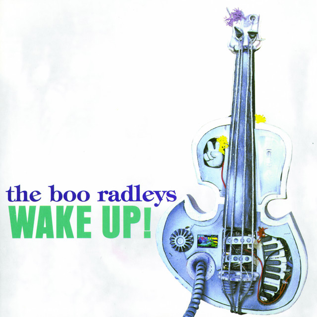 The Boo Radleys - Wake Up Boo