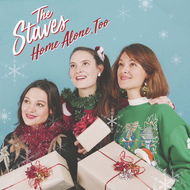 The Staves - Home Alone Too