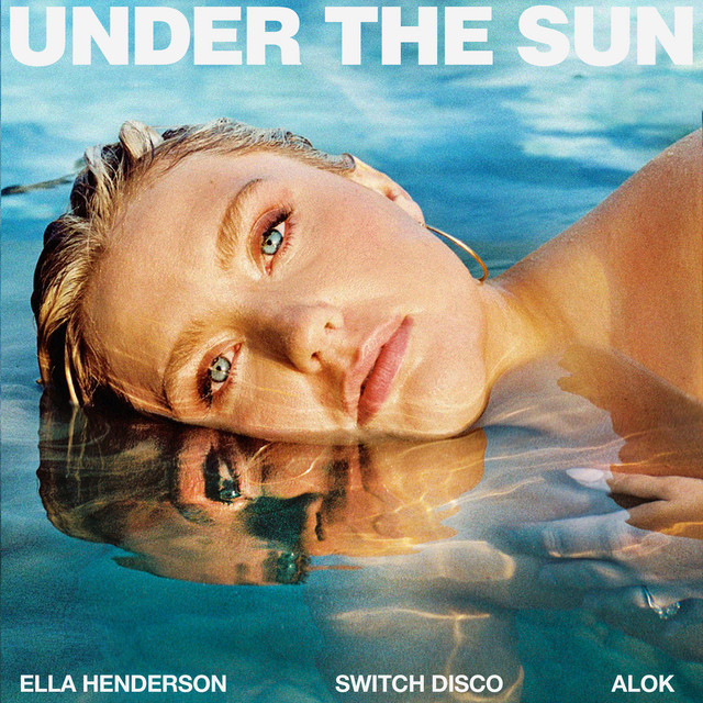Ella Henderson - UNDER THE SUN