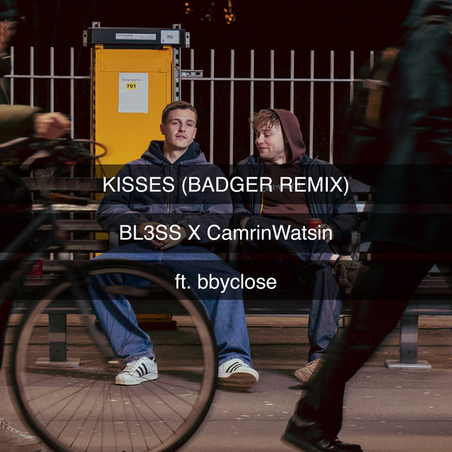 CamrinWatsin - Kisses (Badger Remix) (feat. bbyclose)