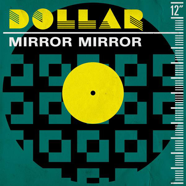 Dollar - Mirror Mirror