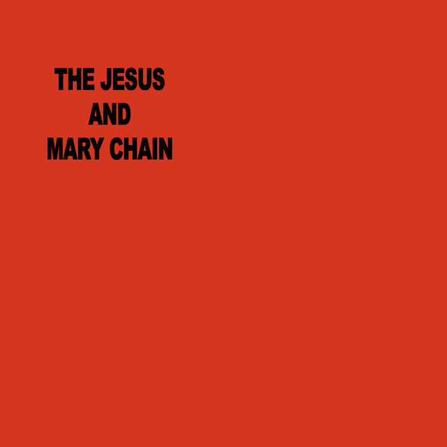 Jesus And Mary Chain - Never Understand