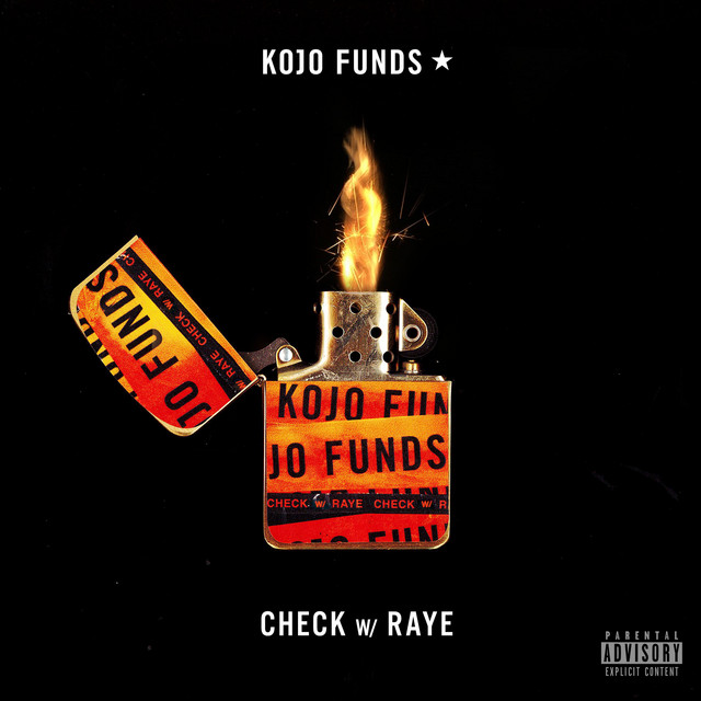 Kojo Funds Ft. Raye - Check