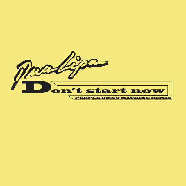 Don't Start Now (purple Disco Machine Remix)