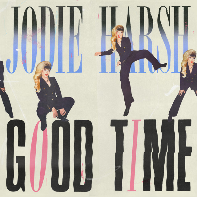 Jodie Harsh - Good Time