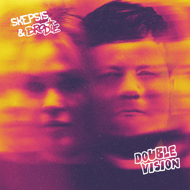 Skepsis & Brodie - Double Vision