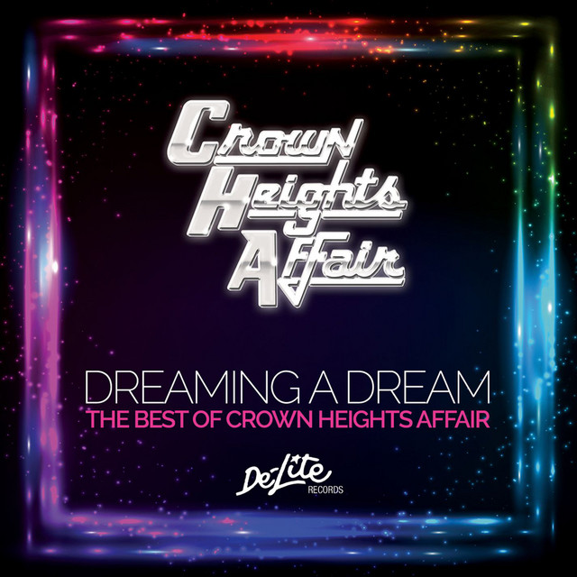 Crown Heights Affair - Galaxy Of Love