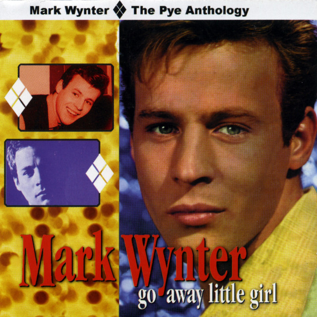 Mark Wynter - Go Away Little Girl