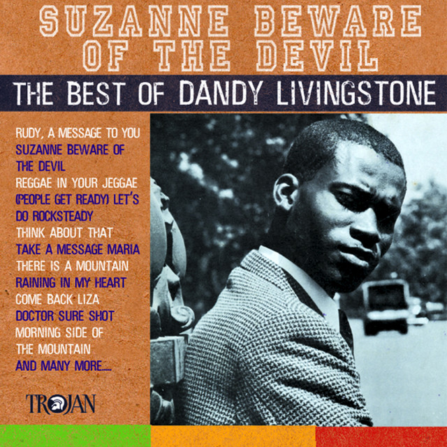 Dandy Livingstone - Suzanne Beware Of The Devil