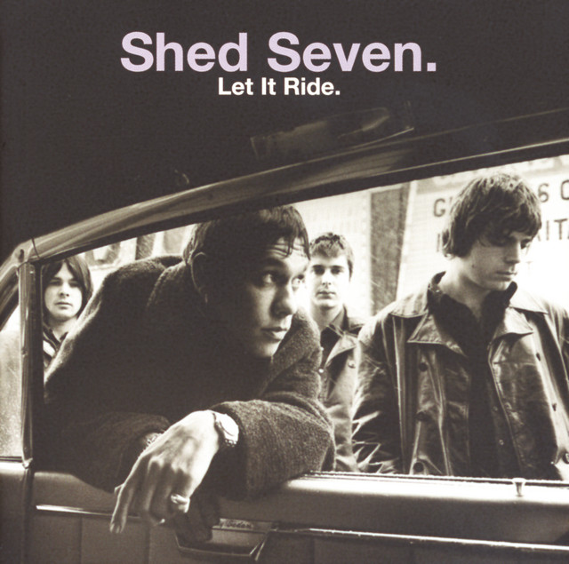 Shed Seven - Chasing Rainbows