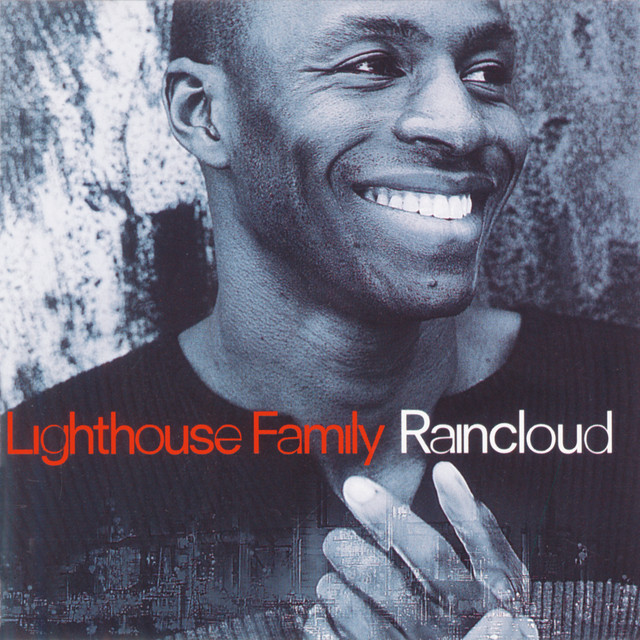 LIGHTHOUSE FAMILY - Raincloud