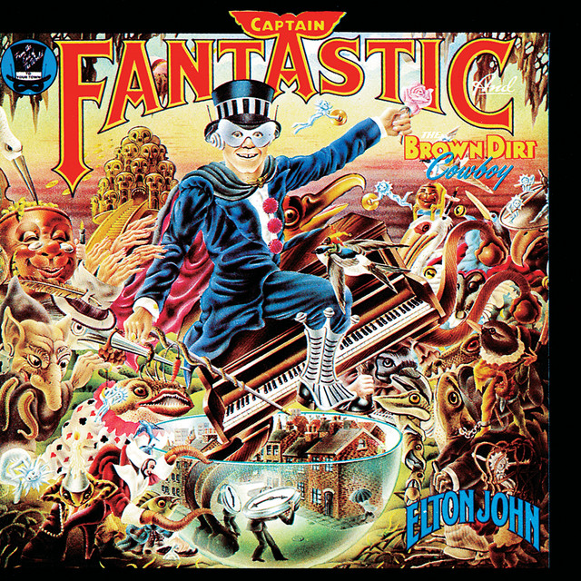 Elton John - Captain Fantastic And The Brown Dirt Cowboy