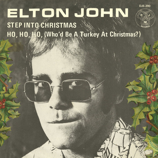 Elton John - Ho! Ho! Ho! (Who'd Be A Turkey At Christmas)