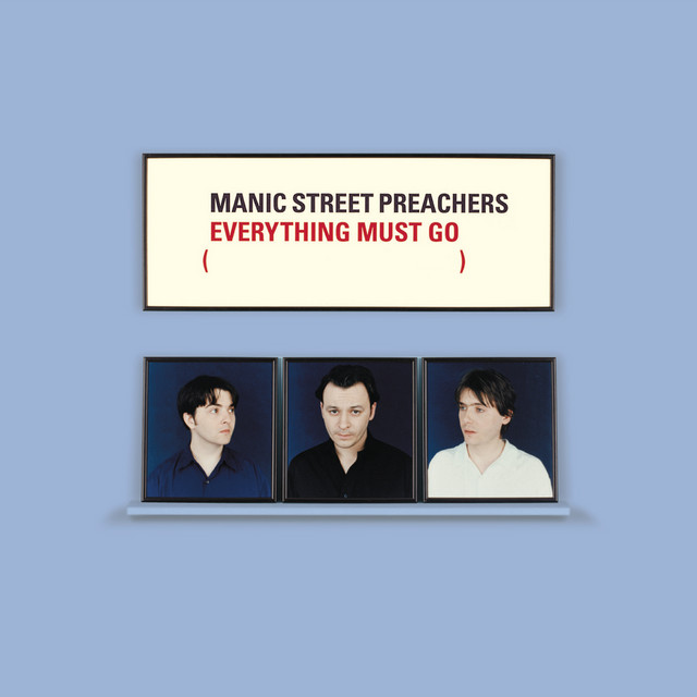 Manic Street Preachers - Everything Must Go