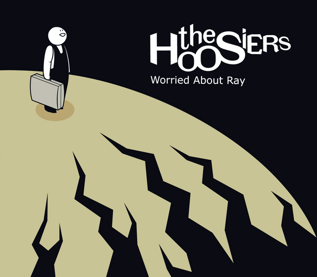 The Hoosiers - Worried About Ray