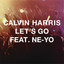 Calvin Harris - LET'S GO