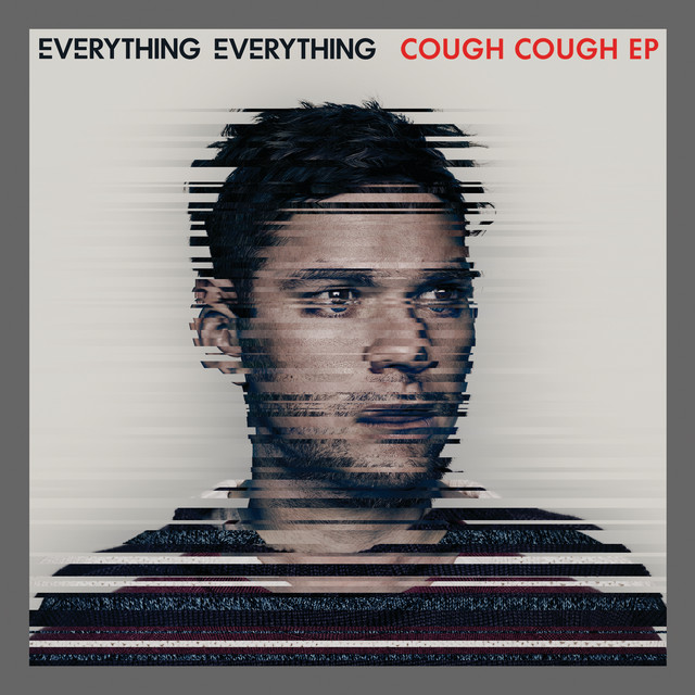 Everything Everything - Kemosabe