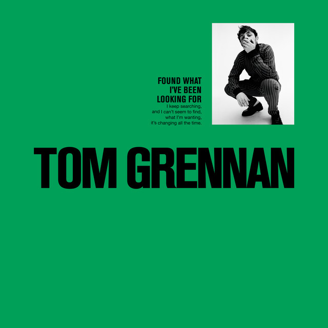 Tom Grennan - Found What I've Been Looking For