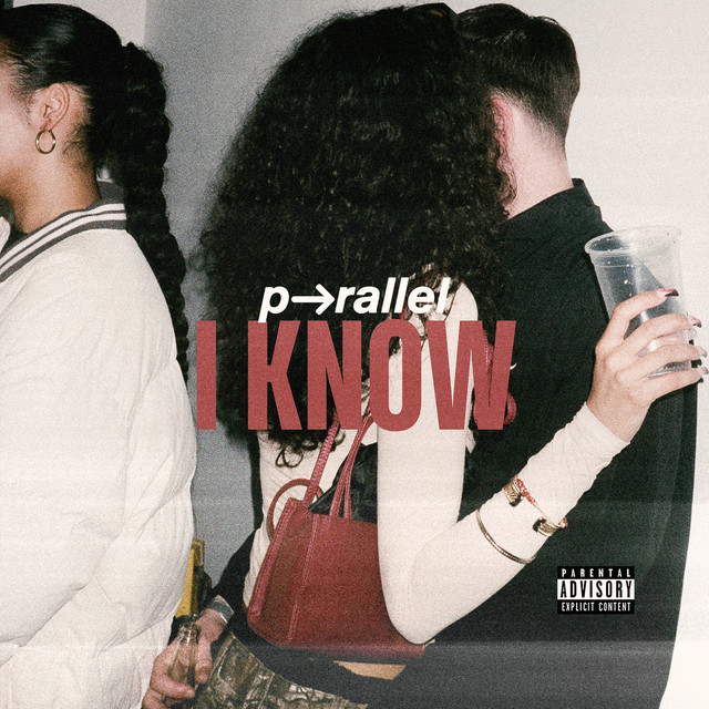 P-rallel - I Know