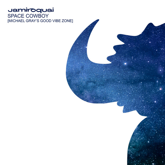 Jamiroquai - Space Cowboy (Michael Gray's Good Vibe Zone Dub)