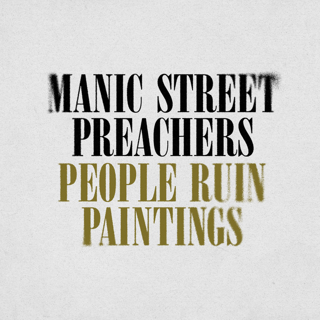 Manic Street Preachers - People Ruin Paintings