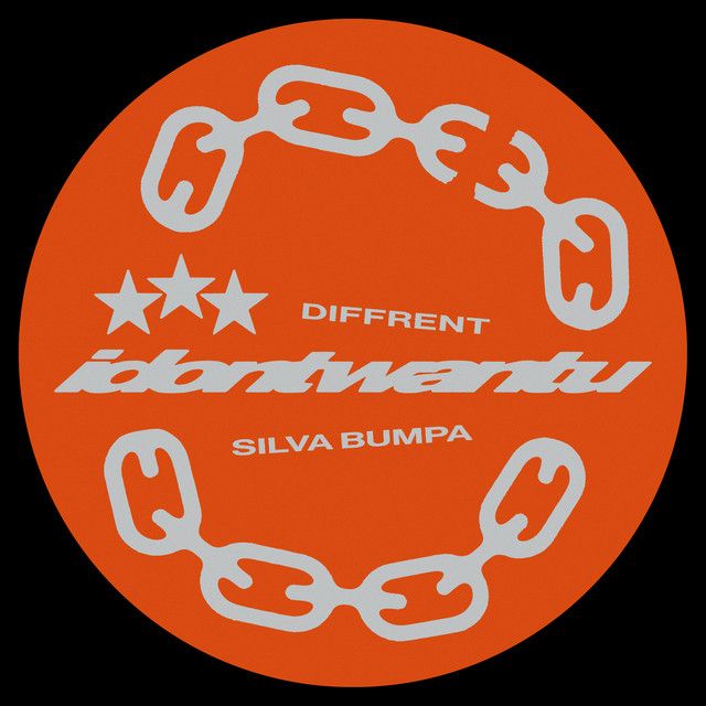 Diffrent & Silva Bumpa - I Don't Want U