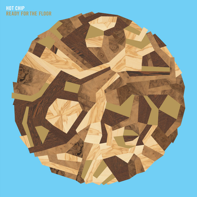 Hot Chip - Ready For The Floor