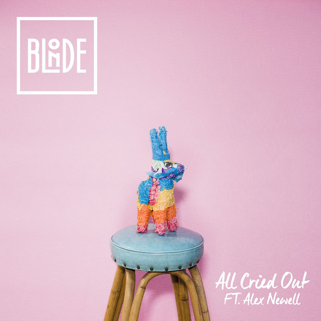 Blonde - All Cried Out (feat. Alex Newell)