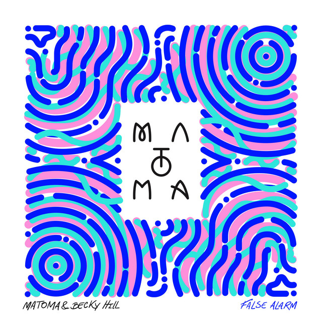 Matoma - False Alarm