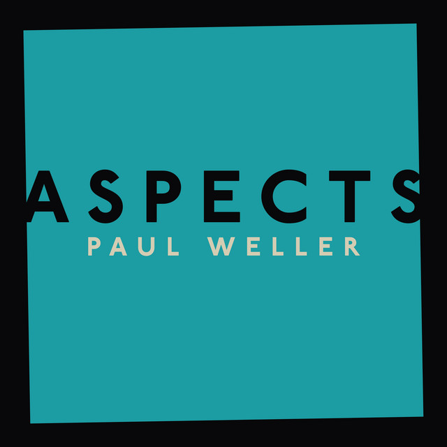 Paul Weller - Aspects