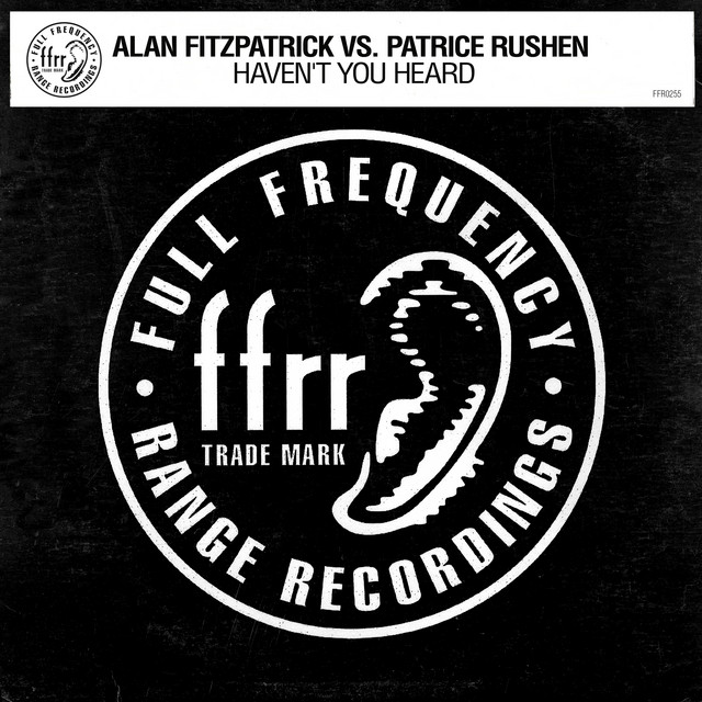 Alan Fitzpatrick - Haven't You Heard