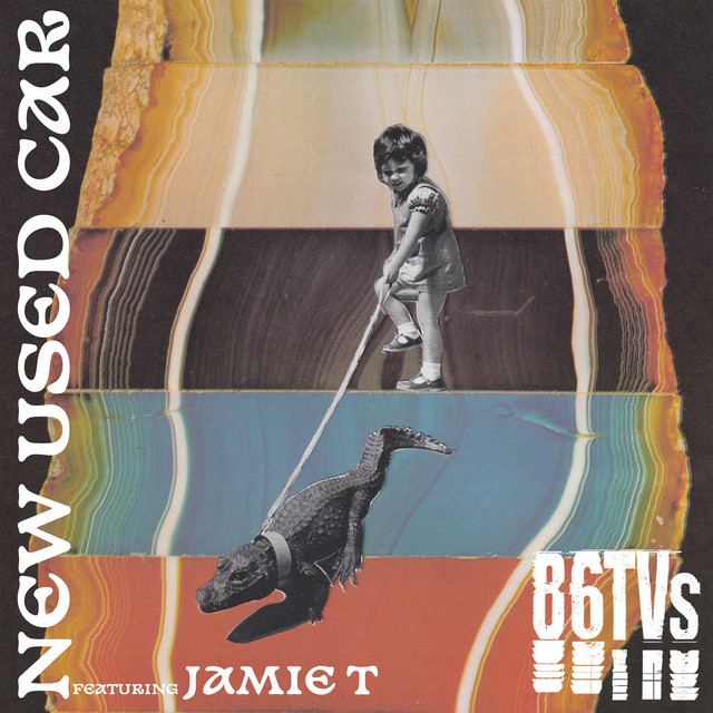 86tvs - New Used Car (Feat. Jamie T)