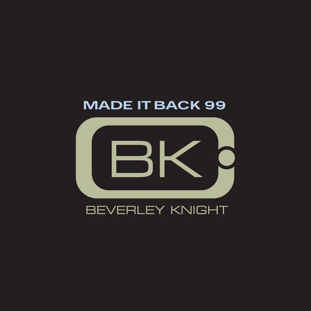 Beverley Knight - Made It Back '99 (Good Times 7Mix)