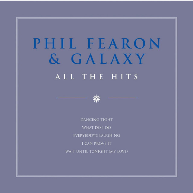 PHIL FEARON & GALAXY - I Can Prove It