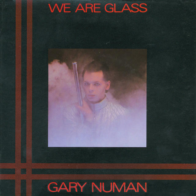 Gary Numan - We Are Glass