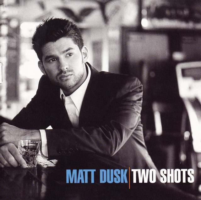 Matt Dusk - Two Shots Of Happy One Shot Of Sad
