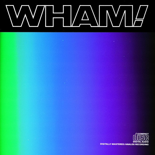 Wham! - Wham Rap