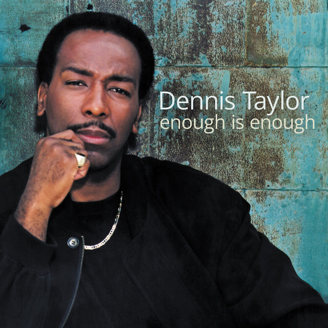 Dennis Taylor - Enough Is Enough