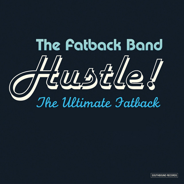 Fatback Band - King Tim III (Personality Jock)