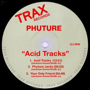 Phuture - Acid Trax