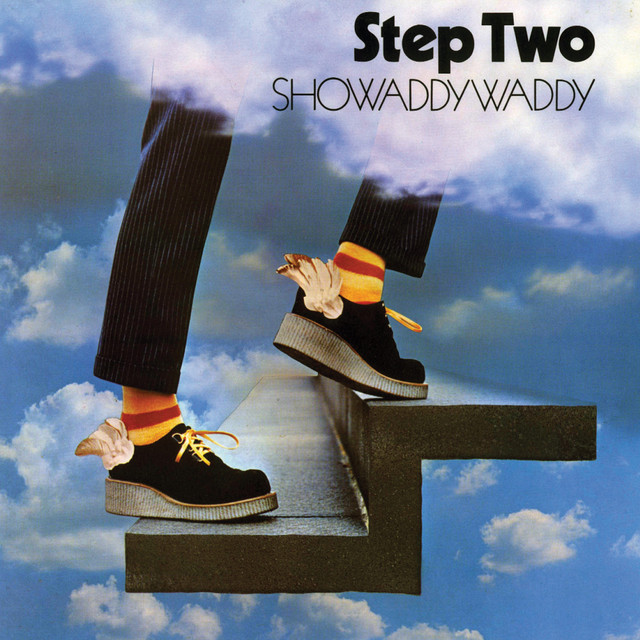 Showaddywaddy - Three Steps To Heaven