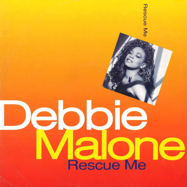 Debbie Malone - Rescue Me (Crazy About Your Love) (Dance Mix)