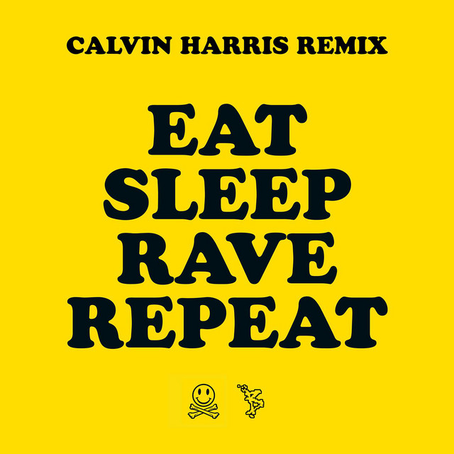 Calvin Harris - Eat Sleep Rave Repeat (Edit)