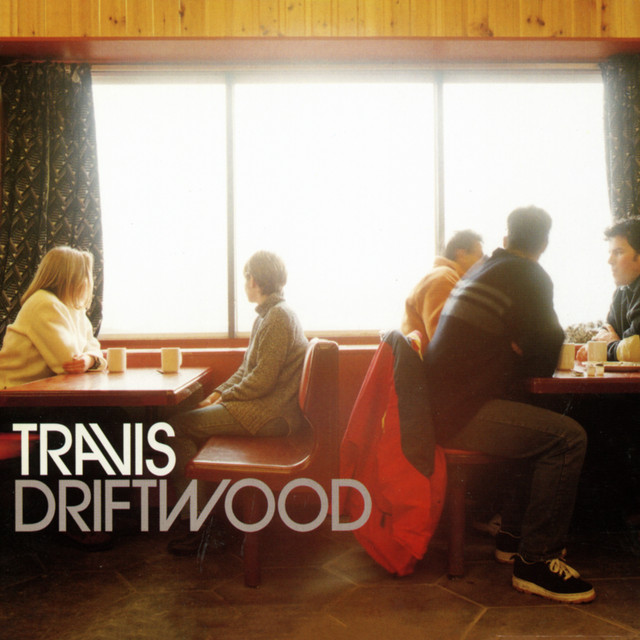 Travis - Driftwood