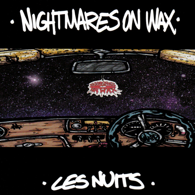 Nightmares On Wax - Les Nuits