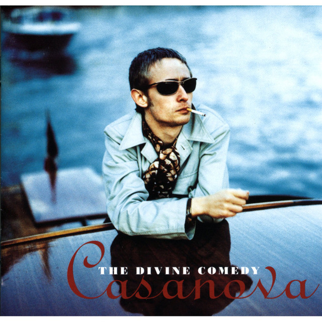 The Divine Comedy - Something For The Weekend