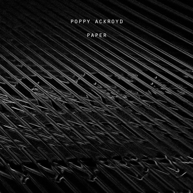 Poppy Ackroyd - Paper