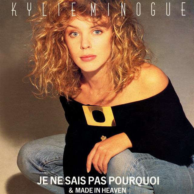 Kylie Minogue - Je Ne Sais Pas Pourquoi