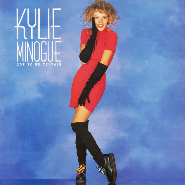 Kylie Minogue - Got To Be Certain